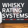 Whisky Rating Systems (The Good, the Bad, and then Ours!)