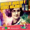 194 - Luchadoras Por La Igualdad: Matilde Hidalgo Y Otras Mujeres