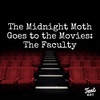 The Midnight Moth Goes to the Movies: The Faculty 