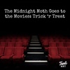 The Midnight Moth Goes to the Movies: Trick ‘r Treat