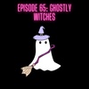 Ghostly Witches