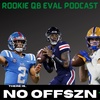 Rookie QB 2022 Evaluation Pod