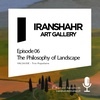 Episode 06. The Philosophy of Landscape