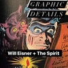 S1E4: Will Eisner + The Spirit w/ Jamie Jones