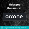 S2E7 Georges Mansourati | CIO at Arcane Assets, Speaks on Macro and the Future of the Industry 