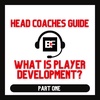 What Is Player Development? - Head Coaches Guide to Player Development