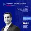 European Startup Universe Talks | Episode 9 - Pavlos Loizou