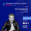 European Startup Universe Talks | Episode 12 - Nikos Drandakis