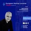 European Startup Universe Talks | Episode 20 - Nektarios Tavernarakis