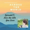 Episode17: Live the Life You Love