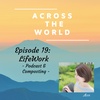 EP19：LifeWork - Podcast &コンポスト -