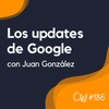 ¿Los nuevos updates son humo? Debate con Juan González #186