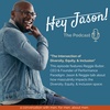 The Intersection of Masculinity, Diversity, Equity, & Inclusion w/ Reggie Butler