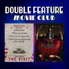 Double Feature Movie Club #27: The Visit & The Invitation