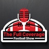 Full Coverage Football Show #69: That One With the Visit from the Anonymous Scout