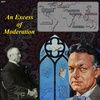 24. An Excess of Moderation