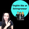 How to Learn English Like An Entrepreneur Starts a Business