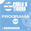 Cable A Tierra - Programa #18 (Especial NACIONAL - 9 DE JULIO)