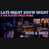 ROB KATES: Late Night Show Night - LNP503 🎙❤️✨