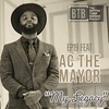 Ep 19 feat AC The Mayor “My Legacy!”