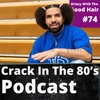 Episode 74 | "Drizzy With The Good Hair"