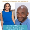 1 YEAR ANNIVERSARY CELEBRATION! THROW BACK EPISODE 3 W/DR. KEVIN BUFORD: Discovering Your Superpowers as an Introverted Professional