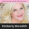 Kimberly Meredith on Discover Your Potential
