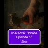 Ep. 5: Jinx
