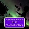 Ep. 10: The Child of Light