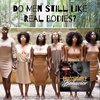 Do Men Still Like Real Bodies?