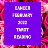 CANCER FEBRUARY 2022 PSYCHIC TAROT READING [LAMARR TOWNSEND TAROT]