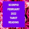 SCORPIO FEBRUARY 2022 PSYCHIC TAROT READING [LAMARR TOWNSEND TAROT]