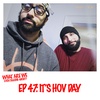 Episode 47: It's Hov Day