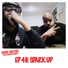 Episode 48: Spark Up