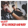 Episode 62: Booked and Busy