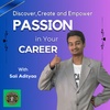EP 01 - Welcome To Passionate Careers Podcast