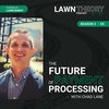 The Future of Payment Processing with Chad Lane