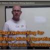 3 - Data Networking and November 2019 Bitcoin and Miner Price