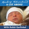"A Cut Above!" Monday Motivation w. Rabbi Garfinkel 2-27-2023