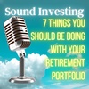 7 Things You Should Be Doing With Your Retirement Portfolio
