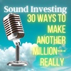30 Ways to make another million—Really