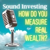 How do you measure real wealth?