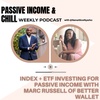 Index + ETF Investing for Passive Income with Marc Russell of Better Wallet