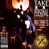 Take It Personal (Ep 91: 1993 Tribute Pt. 2)