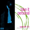 Take It Personal (Ep 111: 1994 Tribute Pt. 3)