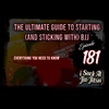 #181: The Ultimate Guide For Starting(and Sticking with) BJJ