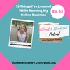 Ep 62- #dishinwithdarlene 15 Things I've Learned While Running My Online Business (Over the Past Fifteen Years)