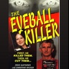 THE EYEBALL KILLER