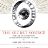 The Secret Source: The Law of Attraction Is One of Seven Hermetic Laws - Here Are The Other Six