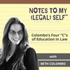 Season 4, Episode 9: Colombo’s Four “C”s of Education in Law with Beth Colombo